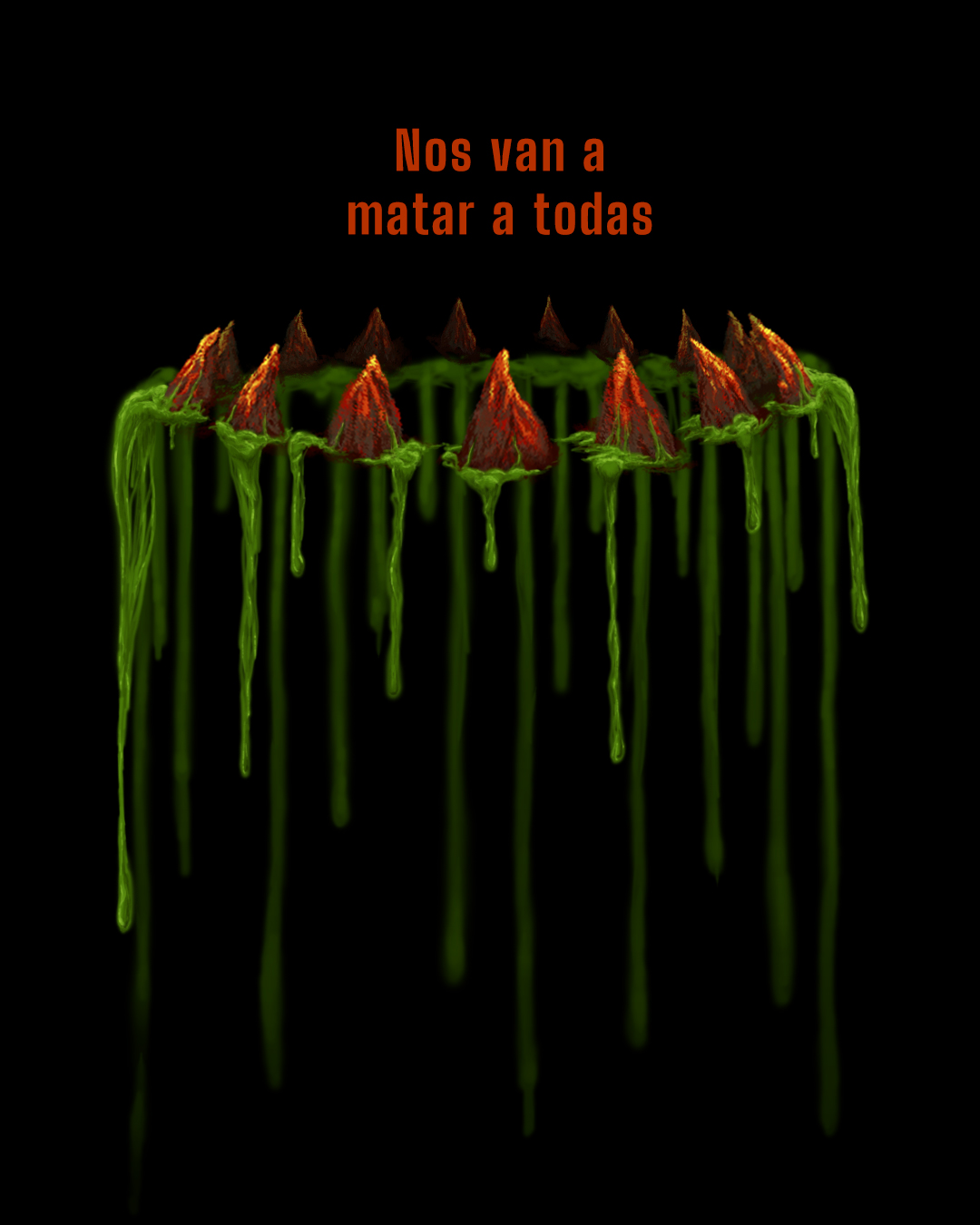 Postal: Nos van a matar a todas