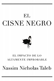 Tapa del libro El Cisne Negro de Nassim Nicholas Taleb