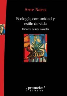 Libro Ecología, comunidad y estilo de vida, autor Naess Arne